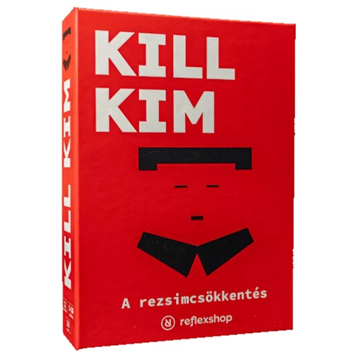 Kill Kim - A rezsimcsökkentés