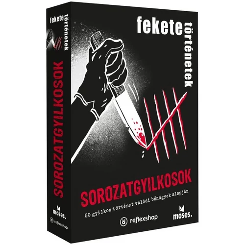 Fekete történetek - Sorozatgyilkosok