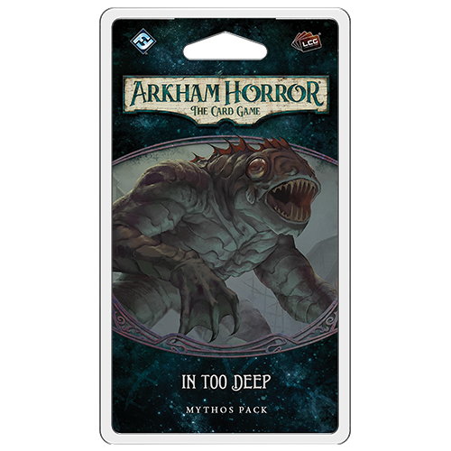 Arkham Horror LCG: In Too Deep Mythos Pack (angol)